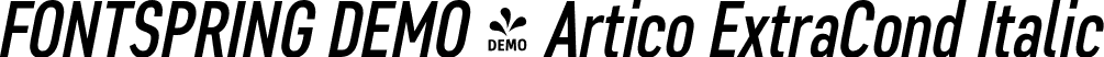 FONTSPRING DEMO - Artico ExtraCond Italic font - Fontspring-DEMO-articoexcond-it.otf
