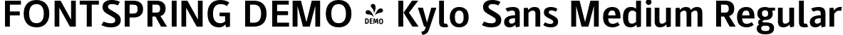 FONTSPRING DEMO - Kylo Sans Medium Regular font - Fontspring-DEMO-kylosans-medium.otf