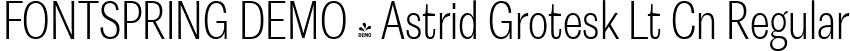 FONTSPRING DEMO - Astrid Grotesk Lt Cn Regular font - Fontspring-DEMO-astridgrotesk-ltcn.ttf