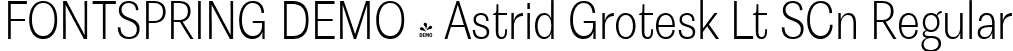 FONTSPRING DEMO - Astrid Grotesk Lt SCn Regular font - Fontspring-DEMO-astridgrotesk-ltscn.ttf