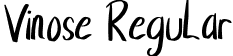 Vinose Regular font - Vinose.ttf