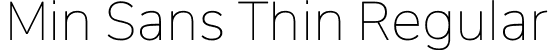 Min Sans Thin Regular font - MinSans-Thin.otf