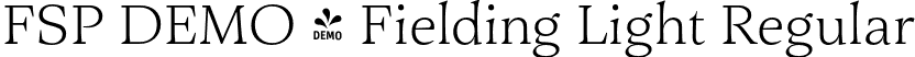 FSP DEMO - Fielding Light Regular font - Fontspring-DEMO-fielding-light.otf