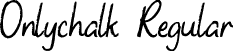 Onlychalk Regular font - Onlychalk-Demo.ttf