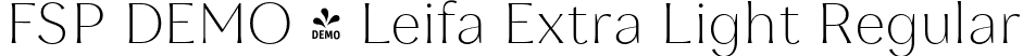 FSP DEMO - Leifa Extra Light Regular font - Fontspring-DEMO-leifa-extralight-1.otf