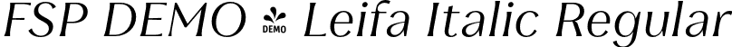 FSP DEMO - Leifa Italic Regular font - Fontspring-DEMO-leifa-regularitalic-1.otf