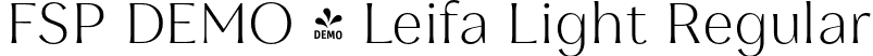 FSP DEMO - Leifa Light Regular font - Fontspring-DEMO-leifa-light-1.otf