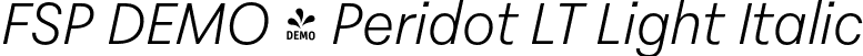 FSP DEMO - Peridot LT Light Italic font - Fontspring-DEMO-peridotlatin-lightitalic.otf