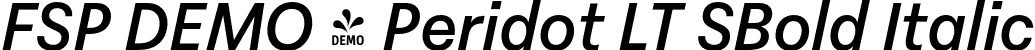 FSP DEMO - Peridot LT SBold Italic font - Fontspring-DEMO-peridotlatin-semibolditalic.otf