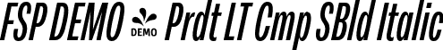 FSP DEMO - Prdt LT Cmp SBld Italic font - Fontspring-DEMO-peridotlatin-compressedsemibolditalic.otf