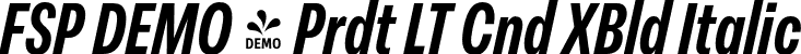 FSP DEMO - Prdt LT Cnd XBld Italic font - Fontspring-DEMO-peridotlatin-condensedextrabolditalic.otf