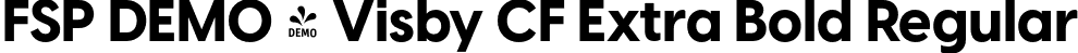 FSP DEMO - Visby CF Extra Bold Regular font - Fontspring-DEMO-visbycf-extrabold.otf