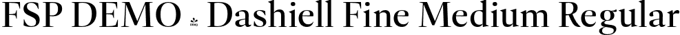FSP DEMO - Dashiell Fine Medium Regular font - Fontspring-DEMO-dashiellfine-medium-2.otf