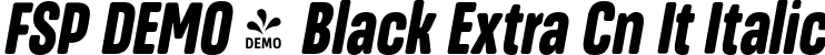 FSP DEMO - Black Extra Cn It Italic font - Fontspring-DEMO-masifardextracn-blackit.otf