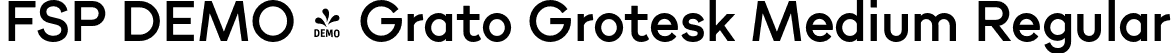 FSP DEMO - Grato Grotesk Medium Regular font - Fontspring-DEMO-gratogrotesk-medium.otf