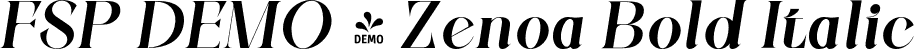 FSP DEMO - Zenoa Bold Italic font - Fontspring-DEMO-zenoa-bolditalic.otf