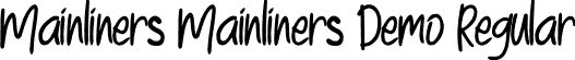 Mainliners Mainliners Demo Regular font - Mainliners Mainliners Demo.otf