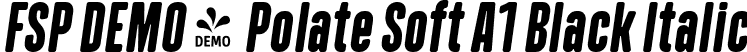 FSP DEMO - Polate Soft A1 Black Italic font - Fontspring-DEMO-polatesofta1-blackitalic.ttf
