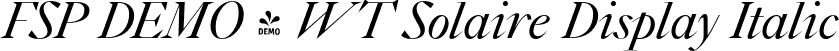 FSP DEMO - WT Solaire Display Italic font - Fontspring-DEMO-wtsolaire-displayitalic.otf