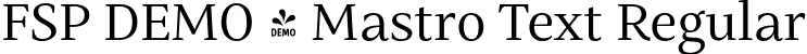 FSP DEMO - Mastro Text Regular font - Fontspring-DEMO-mastro-textregular.otf