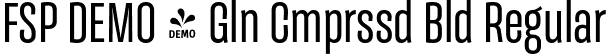 FSP DEMO - Gln Cmprssd Bld Regular font - Fontspring-DEMO-galeanacompressed-bold.otf