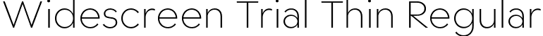 Widescreen Trial Thin Regular font - Widescreen_Trial_Th.ttf