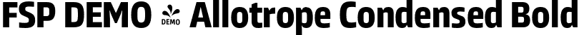 FSP DEMO - Allotrope Condensed Bold font - Fontspring-DEMO-allotropecond-bold.otf