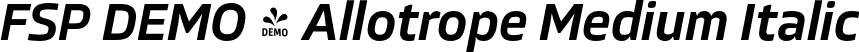 FSP DEMO - Allotrope Medium Italic font - Fontspring-DEMO-allotrope-mediumitalic.otf