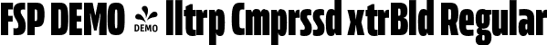 FSP DEMO - lltrp Cmprssd xtrBld Regular font - Fontspring-DEMO-allotropecomp-exbold.otf