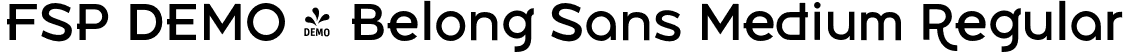 FSP DEMO - Belong Sans Medium Regular font - Fontspring-DEMO-belongsans-medium.otf