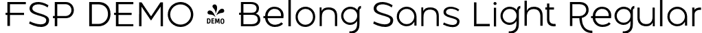 FSP DEMO - Belong Sans Light Regular font - Fontspring-DEMO-belongsans-light.otf