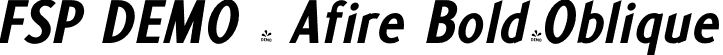 FSP DEMO - Afire Bold-Oblique font - Fontspring-DEMO-afire-bold-oblique.otf