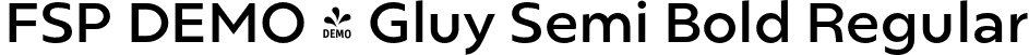 FSP DEMO - Gluy Semi Bold Regular font - Fontspring-DEMO-gluy-semibold.otf