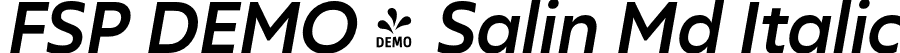 FSP DEMO - Salin Md Italic font - Fontspring-DEMO-salin-mediumitalic.otf