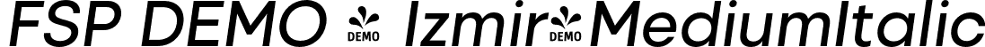 FSP DEMO - Izmir-MediumItalic font - Fontspring-DEMO-izmir-medium-italic.otf