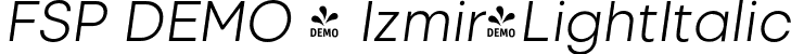 FSP DEMO - Izmir-LightItalic font - Fontspring-DEMO-izmir-light-italic.otf