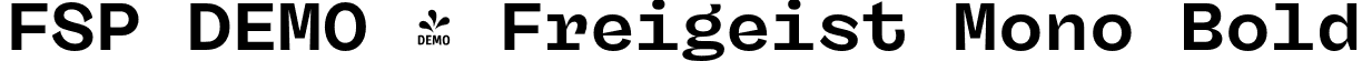 FSP DEMO - Freigeist Mono Bold font - Fontspring-DEMO-freigeistmono-bold.otf