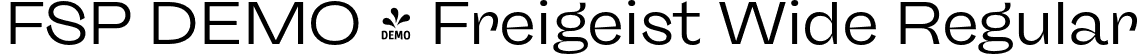FSP DEMO - Freigeist Wide Regular font - Fontspring-DEMO-freigeist-wideregular.otf