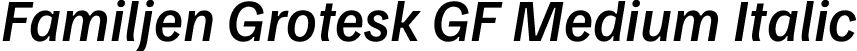 Familjen Grotesk GF Medium Italic font - FamiljenGroteskGF-MediumItalic.otf