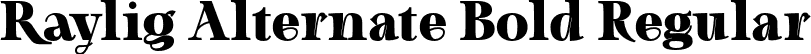 Raylig Alternate Bold Regular font - RayligAlternatebold-d9dlE.otf