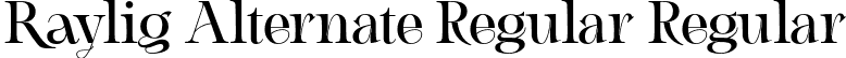 Raylig Alternate Regular Regular font - RayligAlternateregular-L3vKD.otf