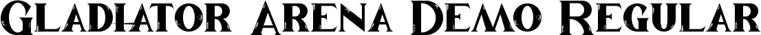 Gladiator Arena Demo Regular font - GladiatorArenaDemoRegular.ttf