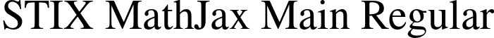 STIX MathJax Main Regular font - STIXMathJax_Main-Regular.otf