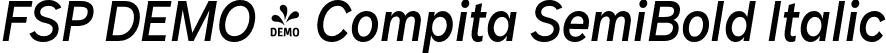 FSP DEMO - Compita SemiBold Italic font - Fontspring-DEMO-compita-semibolditalic.otf