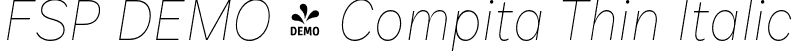 FSP DEMO - Compita Thin Italic font - Fontspring-DEMO-compita-thinitalic.otf