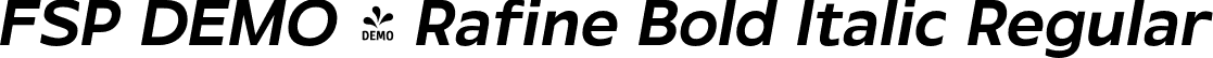 FSP DEMO - Rafine Bold Italic Regular font - Fontspring-DEMO-rafine-bolditalic.otf