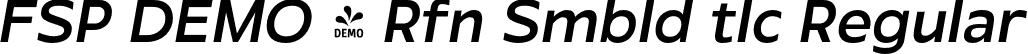 FSP DEMO - Rfn Smbld tlc Regular font - Fontspring-DEMO-rafine-semibolditalic.otf