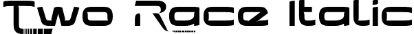 Two Race Italic font - TwoRaceItalic-axwAg.ttf