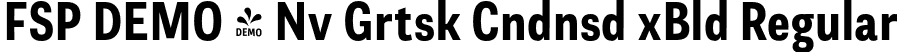 FSP DEMO - Nv Grtsk Cndnsd xBld Regular font - Fontspring-DEMO-novagroteskcd-xbd.otf