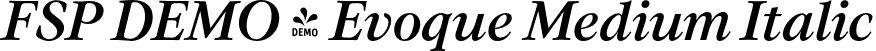 FSP DEMO - Evoque Medium Italic font - Fontspring-DEMO-evoque-mediumitalic.otf